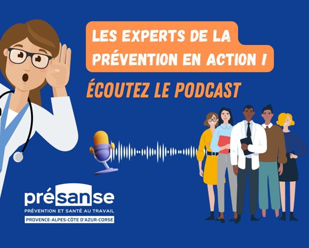 "Les experts de la prévention en action" : le podcast sur les missions des SPSTI